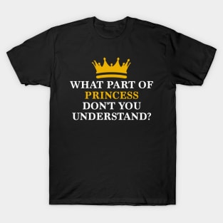 Funny Princess Sarcastic T-Shirt